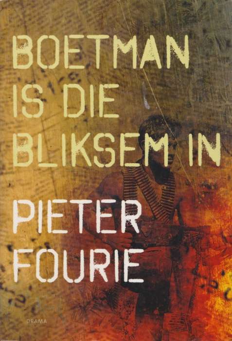Boetman is die bliksem in deur Pieter Fourie
