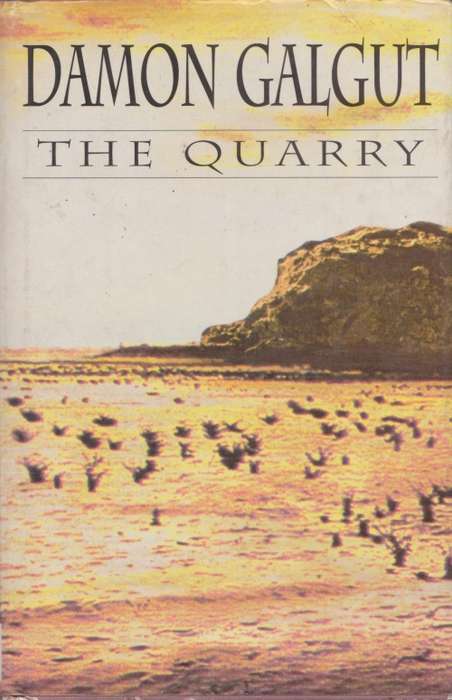 Quarry by Damon Galgut