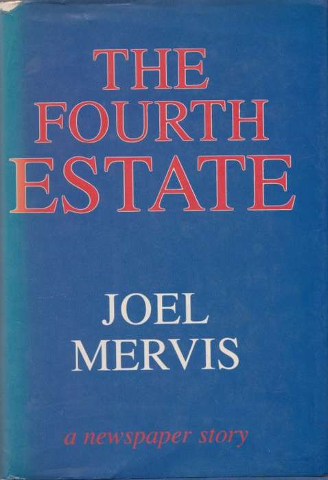 Fourth Estate by Joel Mervis