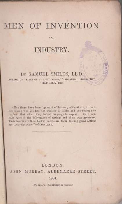 Men of Invention and Industry by Samuel Smiles