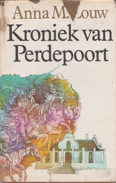 Kroniek van Perdepoort deur Anna M Louw