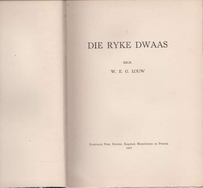 Ryke Dwaas deur W E G Louw