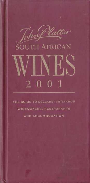 John Platter South African Wines 2001