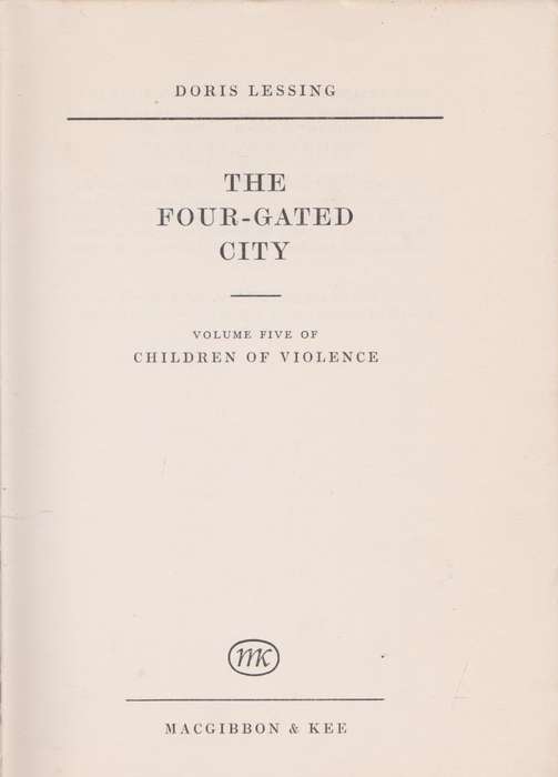 The four-gated city (Children of the violence #5) by Doris Lessing