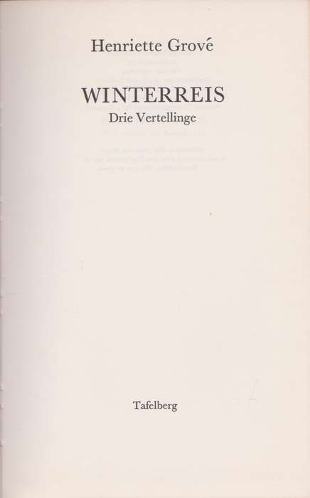 Winterreis: Drie vertellinge deur Henriette Grove