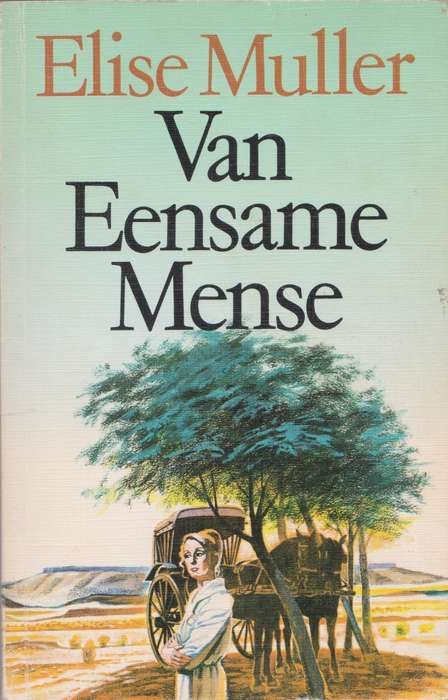 Van Eensame Mense deur Elise Muller