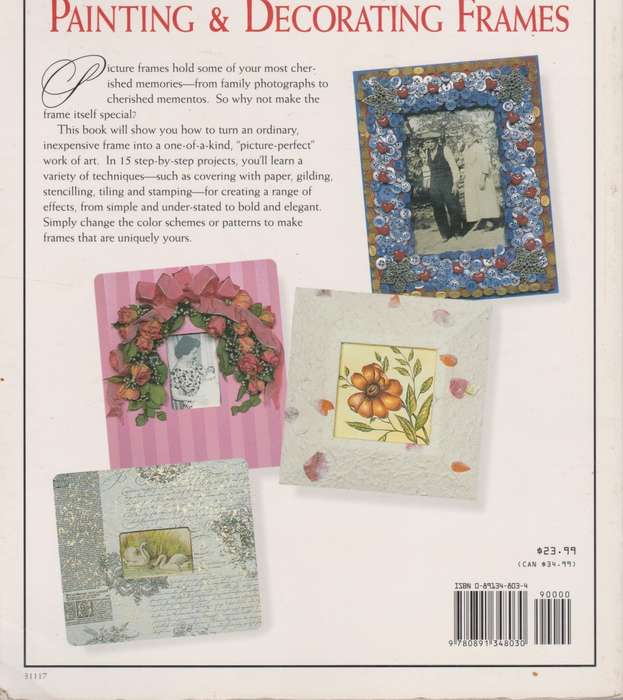 Painting & Decorating Frames: 15 step-by-step designs for enhancing your home by Phillip C. Myer