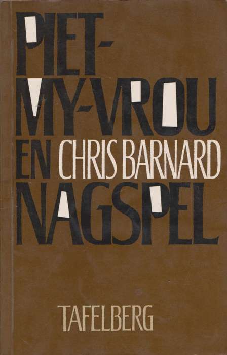 Piet-my-vrou en Nagspel deur Chris Barnard
