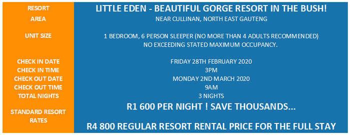 GAUTENG BUSH LUXURY! R4 800 VALUE!!! LITTLE EDEN RESORT 6 SLEEPER 28-02 > 02-03 (3 NIGHTS)