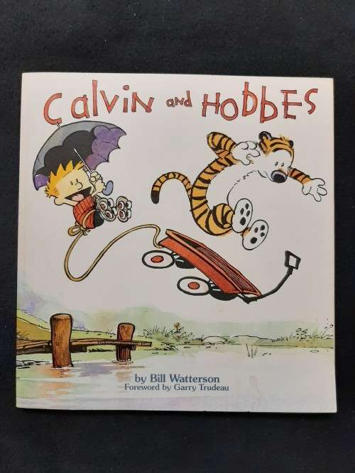 Calvin and Hobbes - Bill Watterson