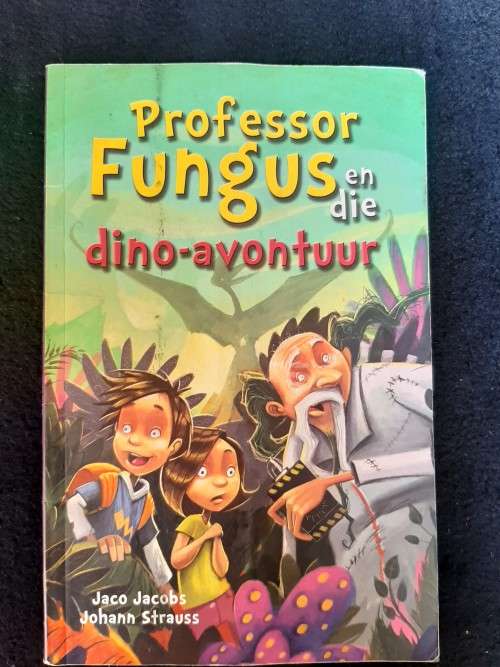 Professor Fungus en die Dino - Avontuur - Jaco Jacobs en Johann Strauss