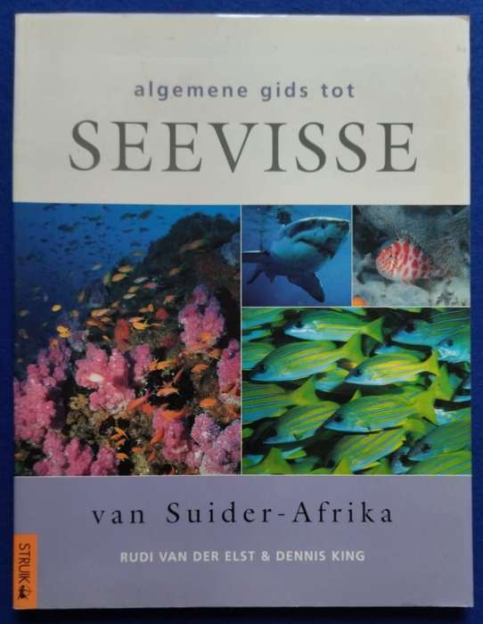 Algemene gids tot seevisse van Suid-Afrika - Rudi van der Elst & Dennis King