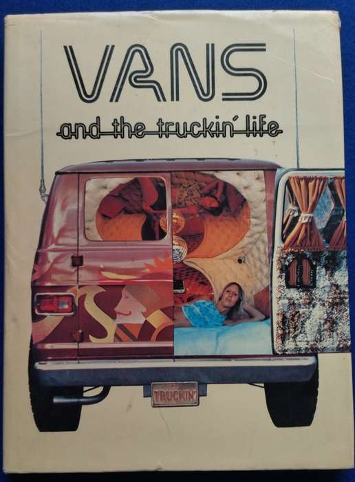 Vans and the truckin` life - Terry Cook
