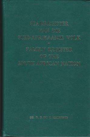 STAMREGISTER VAN DIE SUID-AFRIKAANSE VOLK - FAMILY REGISTER OF THE SOUTH AFRICAN NATION.