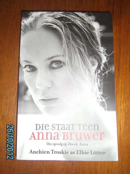 DIE STAAT TEEN ANNA BRUWER by Anchien Troskie / Elbie Lotter (S/C)