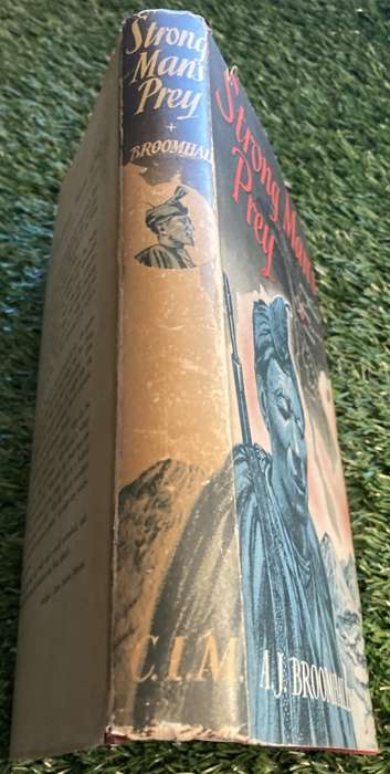 Strong Man`s Prey. - A.J, Broomhall