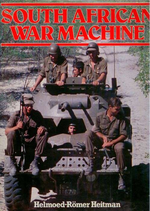 South African War Machine - Helmoed-Romer Heitman 1985