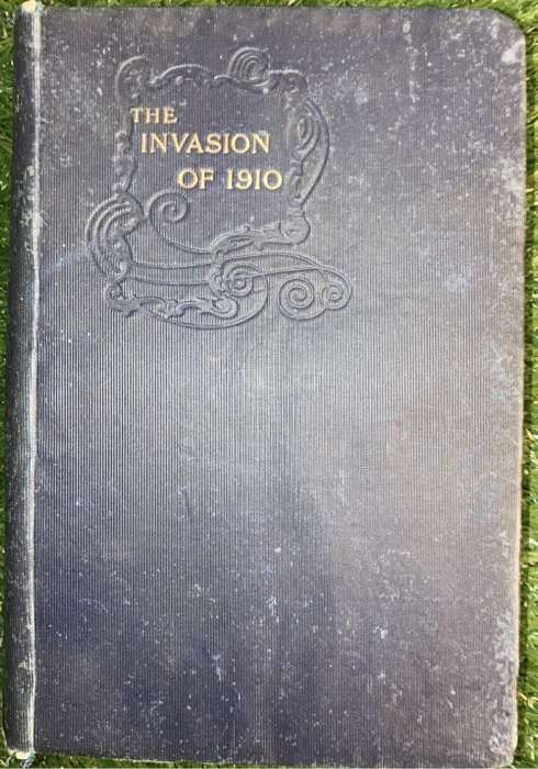 The Invasion of 1910.: - William Le Queux