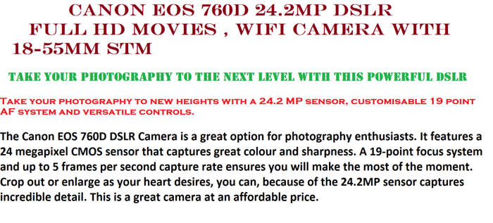 Canon EOS 760D 24.2MP DSLR, FULL HD MOVIES , WIFI Camera WITH 18-55MM STM, CAMERA BAG AND BOOKLET