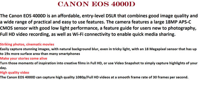 Canon EOS 4000D 18MP DSLR , FHD MOVIES, WIFI with EF-S 18-55mm  ZOOM LENS