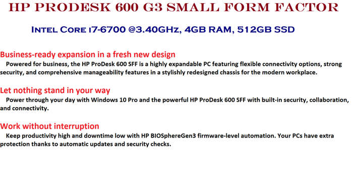 HP ProDesk 600 G3 Small Form Factor PC  Intel Core I7-6700, 4GB, 512GB SSD, Win 10 Pro