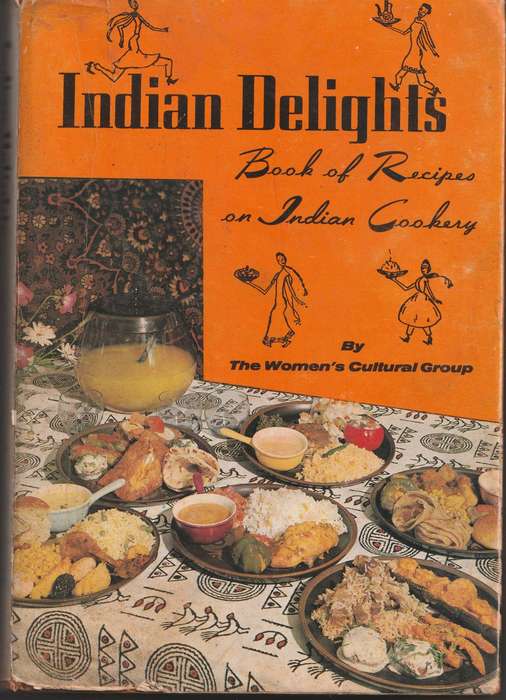 INDIAN DELIGHTS: BOOK OF RECIPES ON INDIAN COOKERY by Zuleikha Mayat