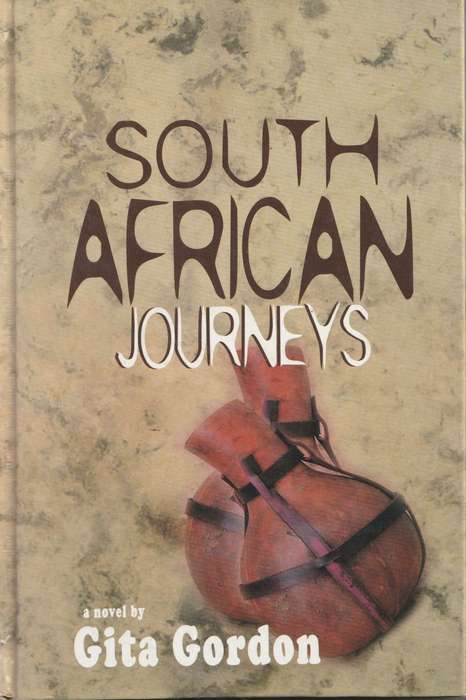 SOUTH AFRICAN JOURNEYS by Gita Gordon