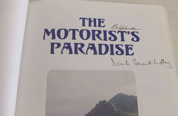 Book - The Motorist`s Paradise by Bob Johnston & Derek Stuart-Findlay - Signed