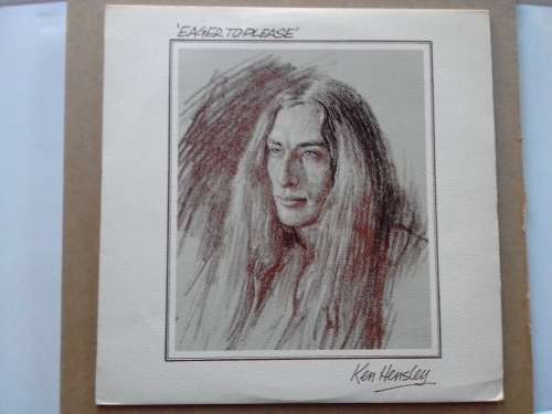 Ken Hensley ( lead singer of Uriah Heep ) -  Eager to Please ( scarce 1975 UK released EX / EX )
