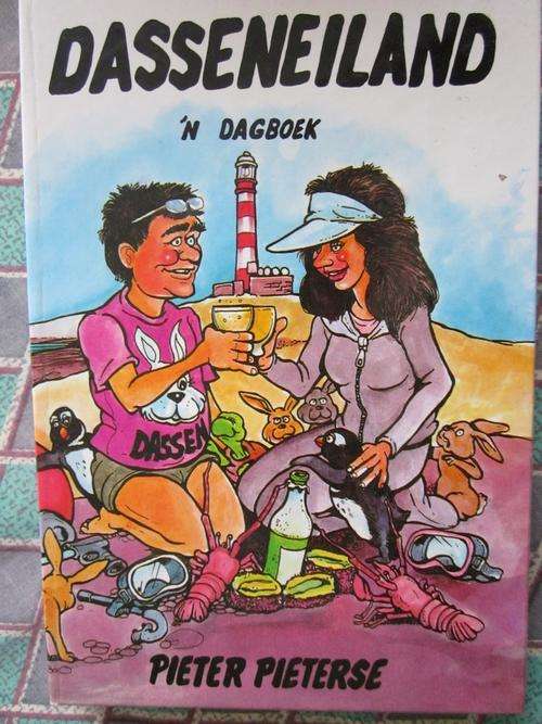 Dasseneiland - Pieter Pieterse-n dagboek vir duikers,snoekvangers,seekosmakers en ander strandlopers