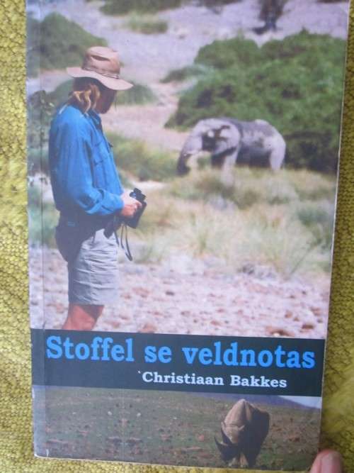 Stoffel se Veldnotas- Christiaan Bakkes