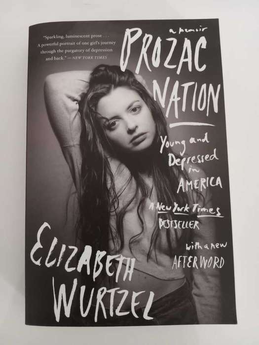 Elizabeth Wurtzel - Prozac Nation
