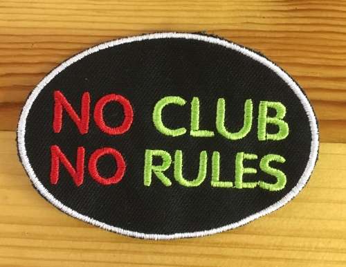 BDG611 No club no rules badge patch