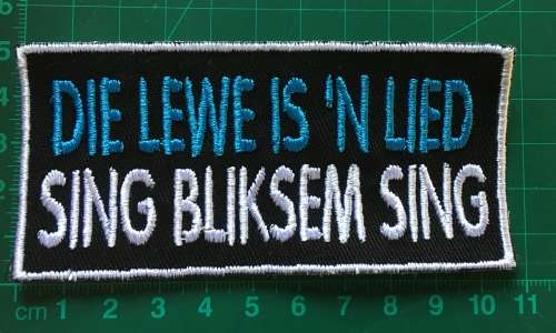 BDG218 Afrikaans 24 Lewe is `n lied badge patch