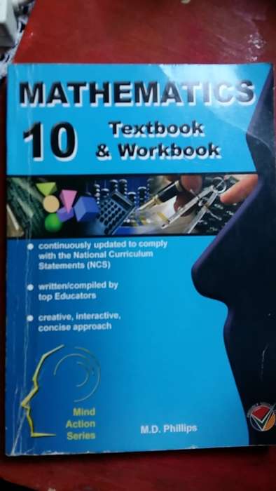 MATHEMATICS 10 TEXTBOOK AND WORKBOOK by MD PHILLIPS MIND ACTION SERIES