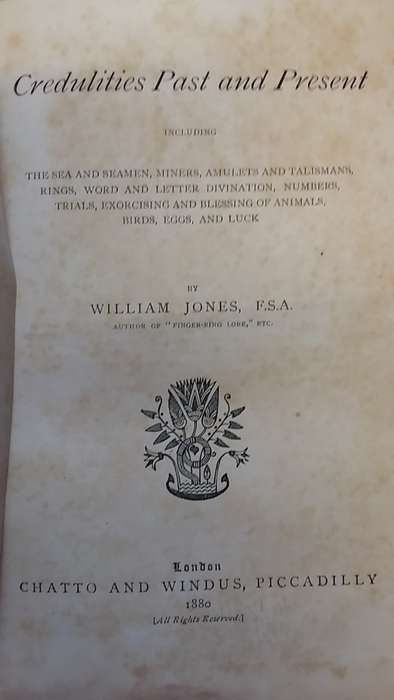 ANTIQUE BOOK : CREDULITIES PAST AND PRESENT : PUBLISHED 1880