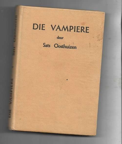 DIE VAMPIERE- SATS OOSTHUIZEN