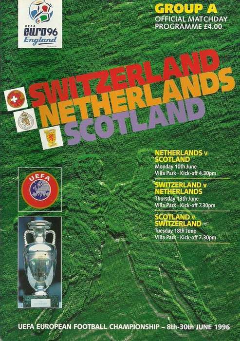 Group A : Switzerland, Holland, Scotland Euro 1996  Match Programme
