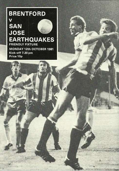 Brentford v San Jose Earthquakes (USA) 1981 Friendly Match Official  Programme