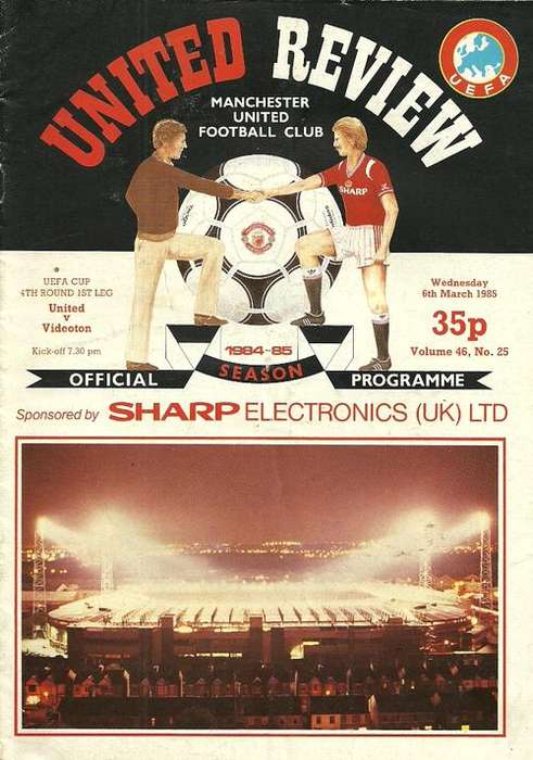 Manchester United v Videoton ( Hungary ) 1984/85 UEFA Cup 1/4 Final Official Programme