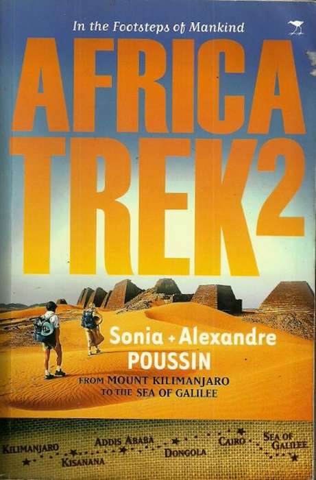 Africa Trek 2 - In the Footsteps of Mankind by Sonia & Alexander Poussin