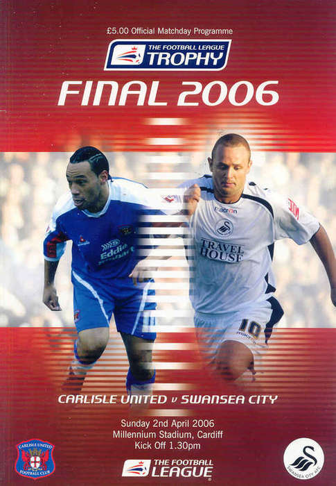 Carlisle United v Swansea City 2005/06 League Trophy Final Match Programme