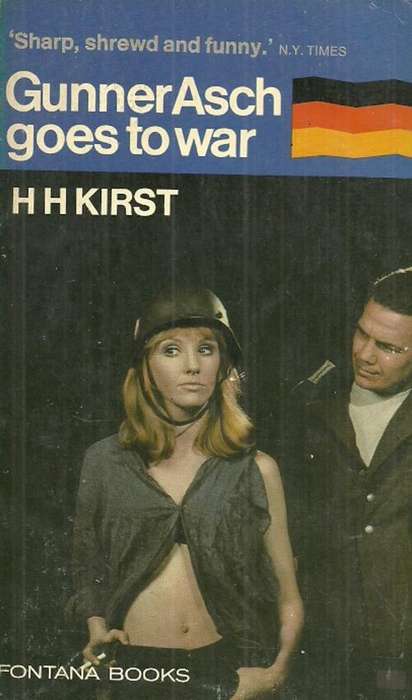 Gunner Asch goes to war by H H Kirst