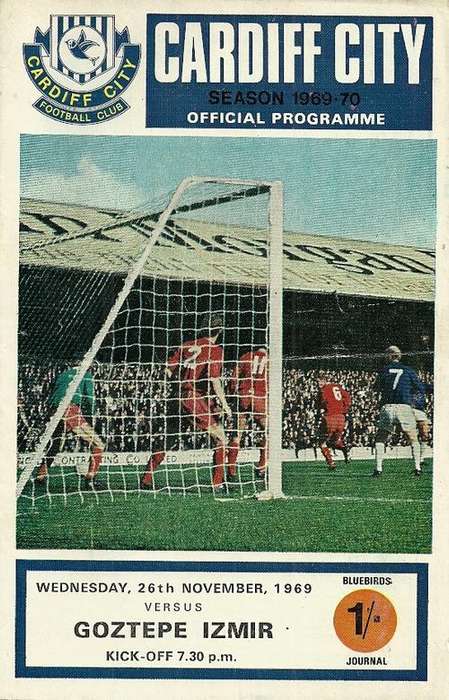 Cardiff City v Goztepe Izmir ( Turkey ) 1969/70 UEFA CWC Rnd of 16, 2nd Leg Programme