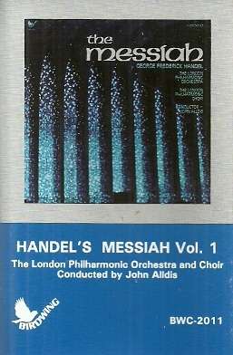 Handel`s Messiah Vol. 1 Cassette Tape
