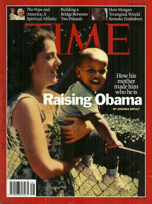 TIME Magazine : Raising Obama - Apr 21st 2008 Issue