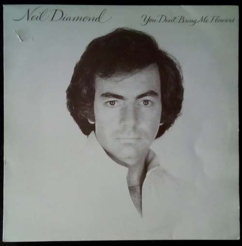 Neil Diamond - You Don`t Bring Me Flowers LP Vinyl Record