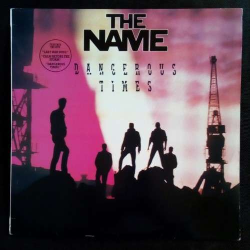 The Name - Dangerous Times LP Vinyl Record