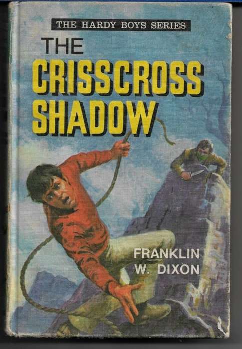 THE HARDY BOYS Issue # 24 : The Crisscross Shadow by Franklin W. Dixon ( Hard Cover )