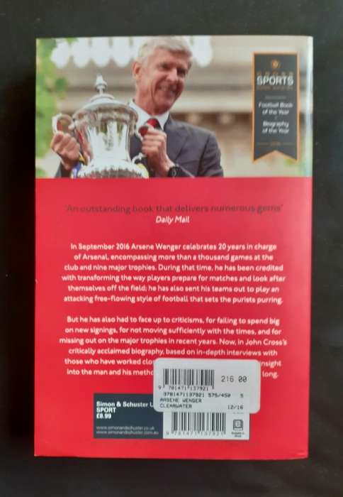 Arsene Wenger - The Inside Story of Arsenal Under Wenger by John Cross